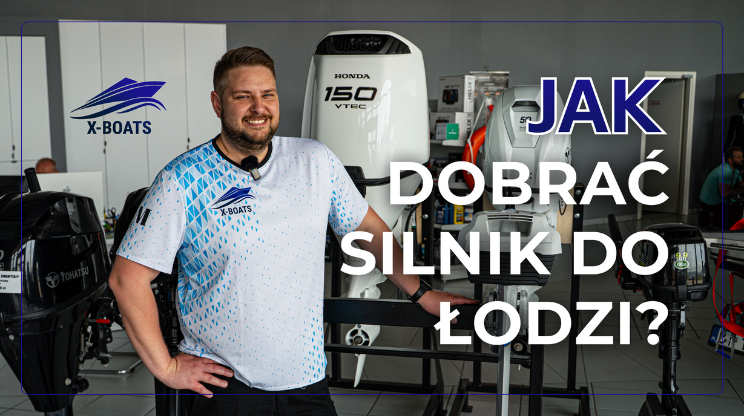 jak dobrac silnik do lodzi xboats youtube - X-Boats Wypożyczalnia Łodzi Motorowych Augustów, Sklep Silniki zaburtowe, Serwis Silników Zaburtowych